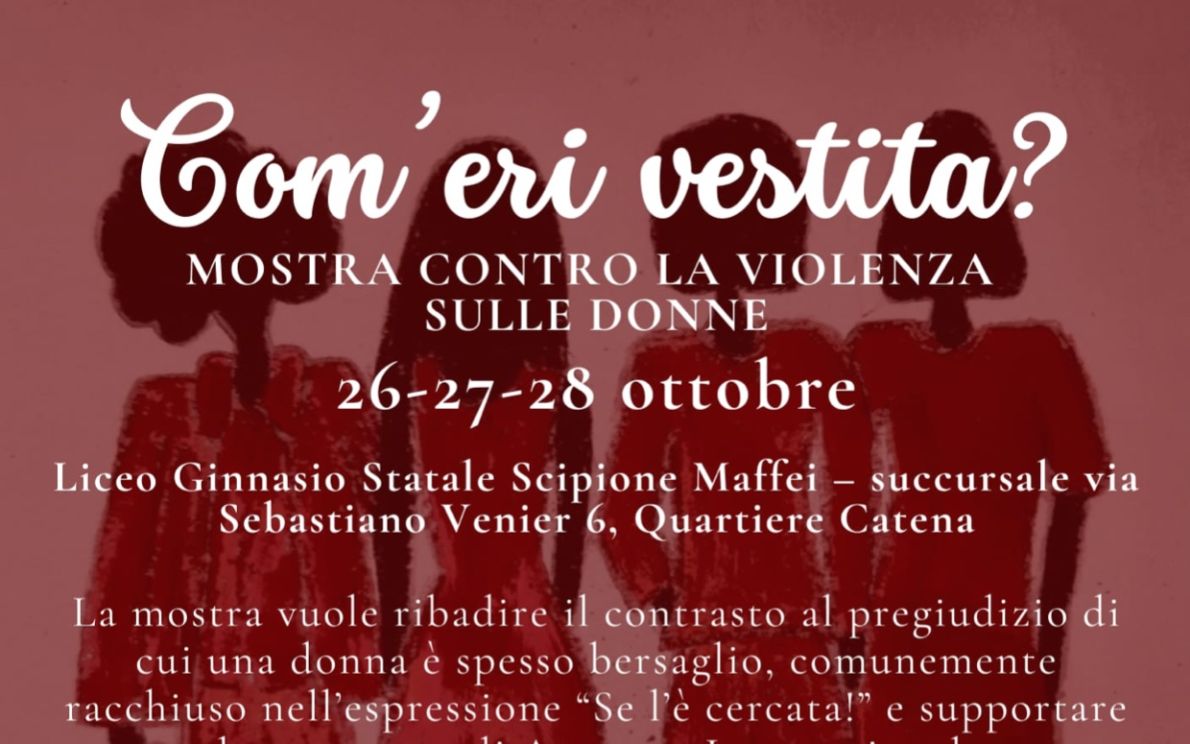 “Com’eri Vestita?” La Mostra Contro La Violenza Sulle Donne Arriva Al ...