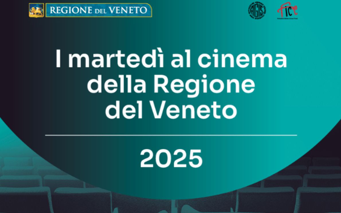 Martedì al Cinema Regione Veneto